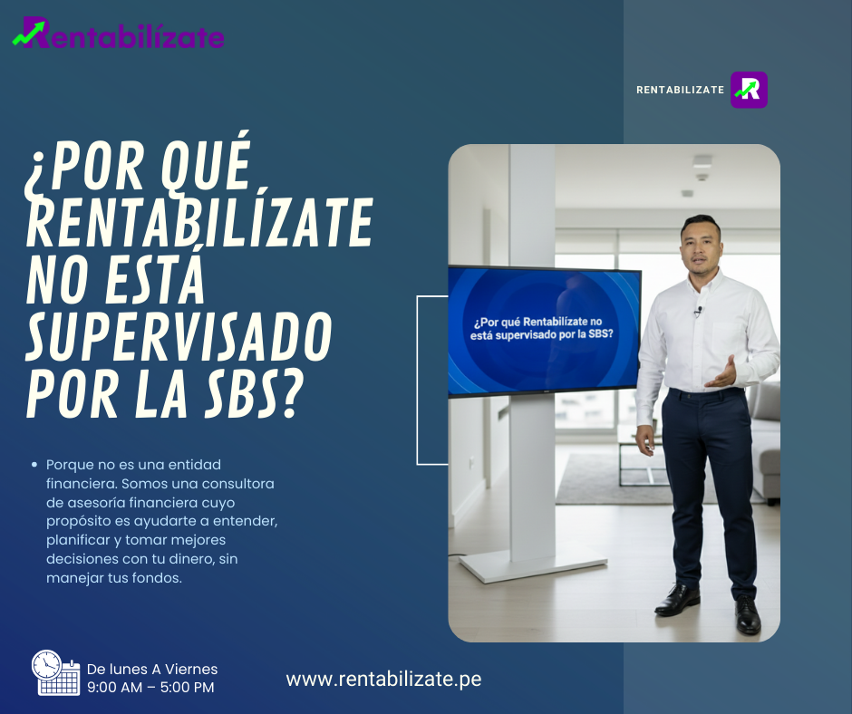 ¿Por qué Rentabilízate no está supervisado por la SBS?